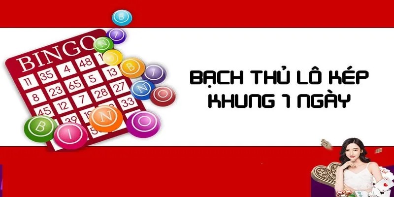 Bắt Bạch Thủ Lô Kép Khung 1 Ngày Đánh Đâu Cũng Trúng
