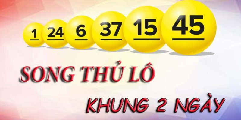 Bật mí 5 cách bắt song thủ lô nuôi khung 2 ngày
