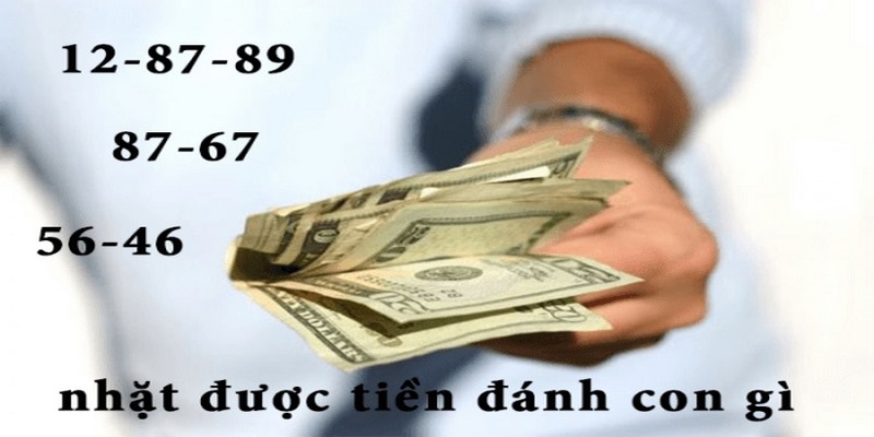 Ngủ mơ nhặt được tiền đánh con số mấy thành công?