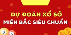 Xổ Số Miền Bắc - Mách Bạn 5 Cách Bắt Số Đẹp Hốt Bạc Tỷ