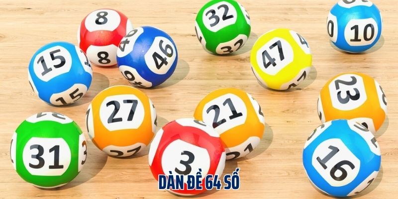Đôi nét về dàn đề 64 số