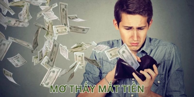 Giấc mơ thấy mất tiền là điềm xui hay hên?