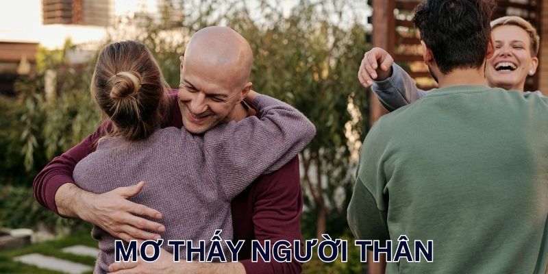 Gợi ý con lô đề đẹp khi nằm mơ thấy người thân