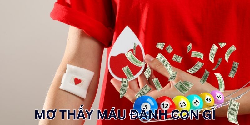 Mộng thấy máu dính vào quần áo