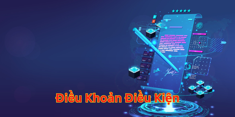 Điều Khoản Điều Kiện có gì đặc biệt