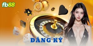 Hướng dẫn cách đăng ký tài khoản tại FB88