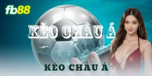 Kèo châu Á là gì?