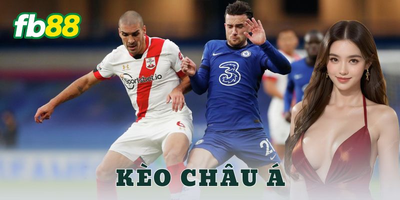 Các loại kèo châu Á phổ biến