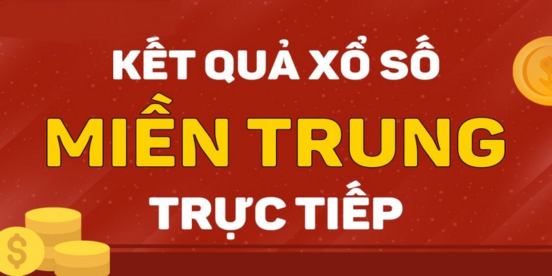 Xổ Số Miền Trung - Thử Vận May Săn Thưởng Khủng Tại Kqxsfb88