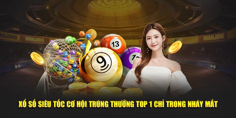 Những điều cần ghi nhớ khi chơi xổ số siêu tốc thông minh
