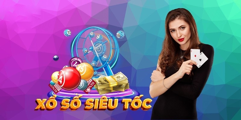 Xổ số siêu tốc 2 phút - Chiến lược sâu rộng, phù hợp cao thủ