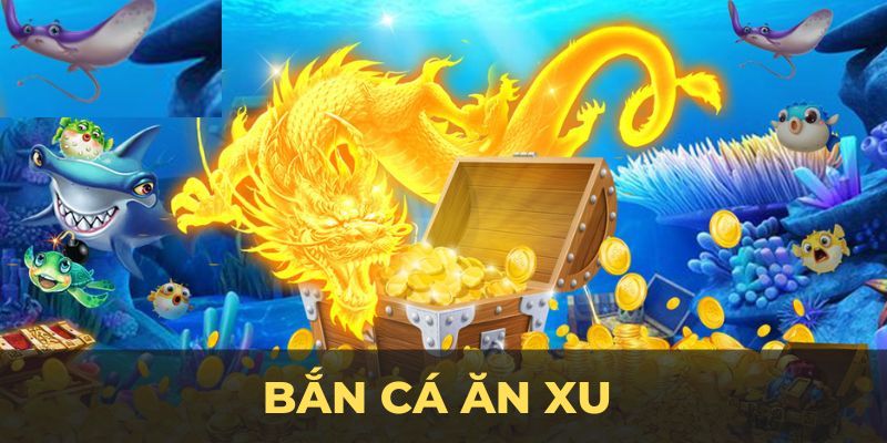 Giải mã sức hút đến từ tựa game bắn cá ăn xu