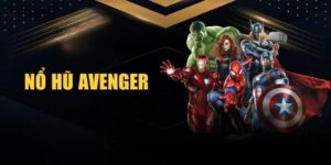 Nổ Hũ Avengers - Trò Chơi Đổi Thưởng Hấp Dẫn Nhất 2025