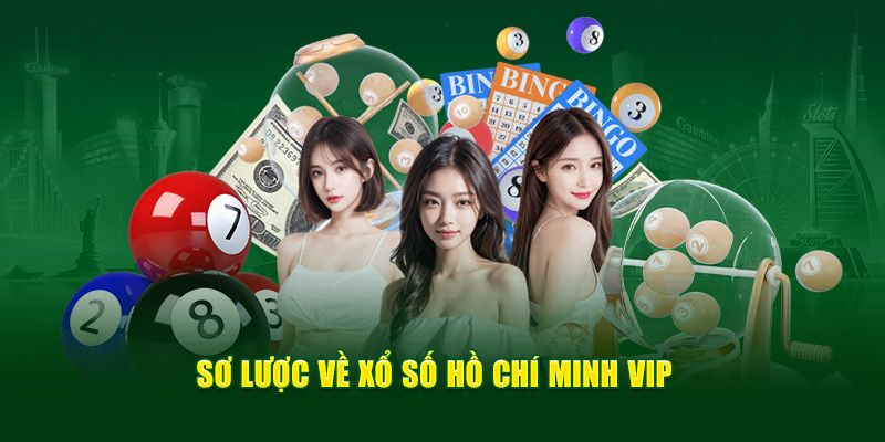 Hồ Chí Minh Vip là gì?