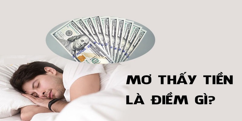 Giải mã việc mơ thấy tiền