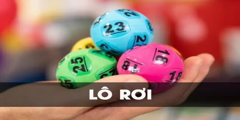Lô rơi có những loại nào?