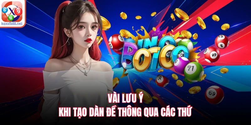 Vài lưu ý khi tạo dàn đề thông qua các thứ
